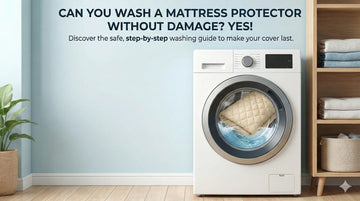 Can You Wash a Mattress Protector Without Damage?